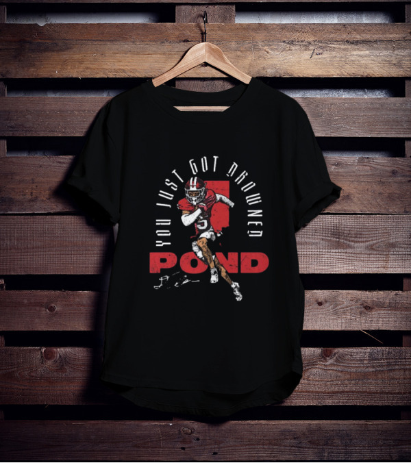 You Just Got Drowned Pond Indiana Hoosiers Football Signature T-Shirt