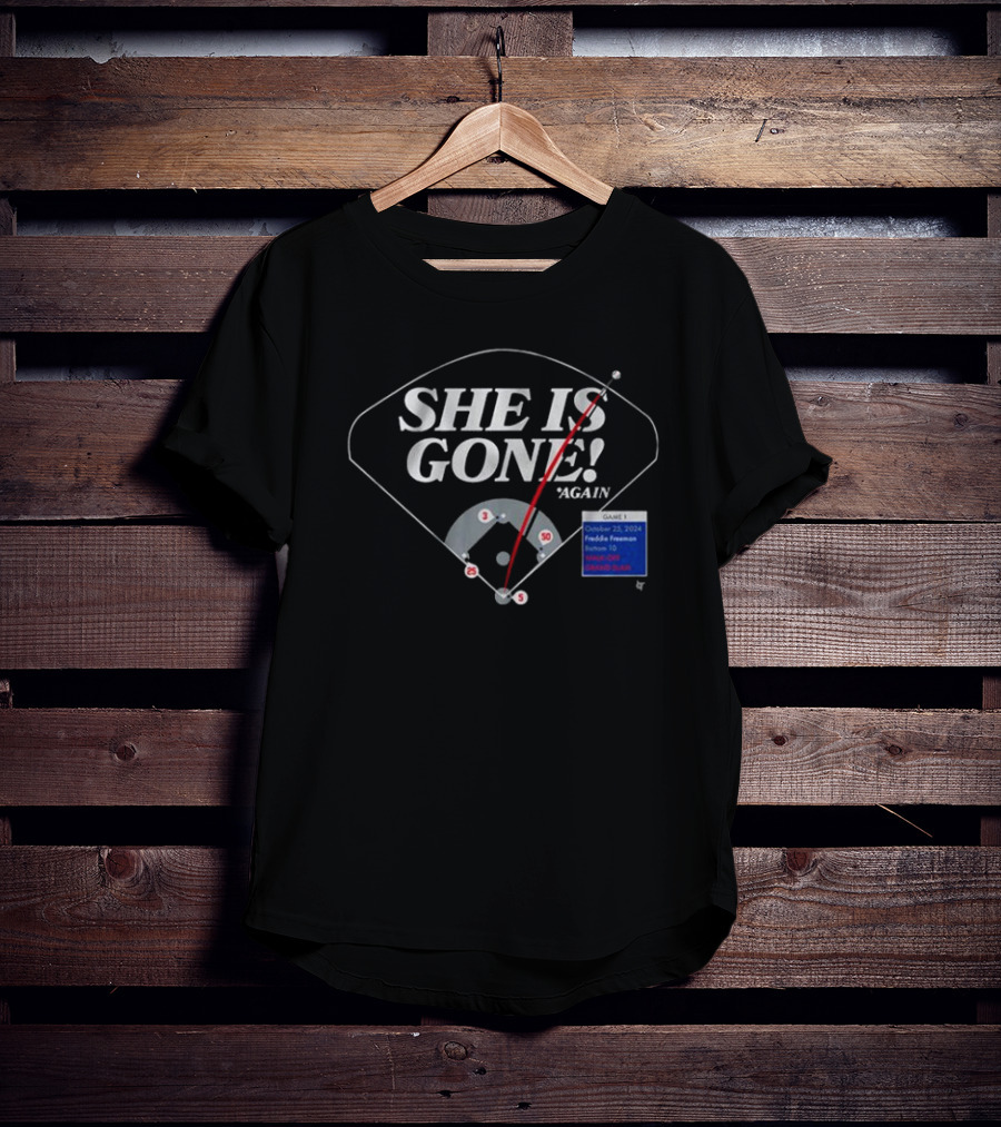 Freddie Freeman Los Angeles Dodgers She Is Gone Again Home Run Chart October T-Shirt