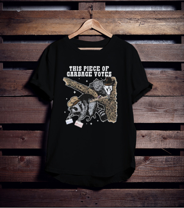 This Piece Of Garbage Votes Funny Political Raccoon With Hats And Voting Cards T-Shirt