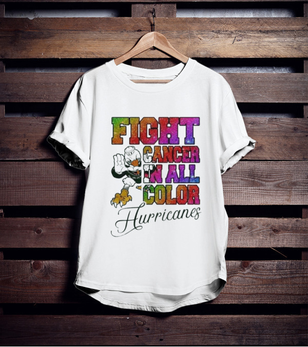 Miami Hurricanes Fight Cancer In All Color T-Shirt