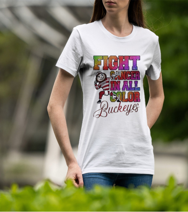 Fight Cancer In All Color Buckeyes T-Shirt