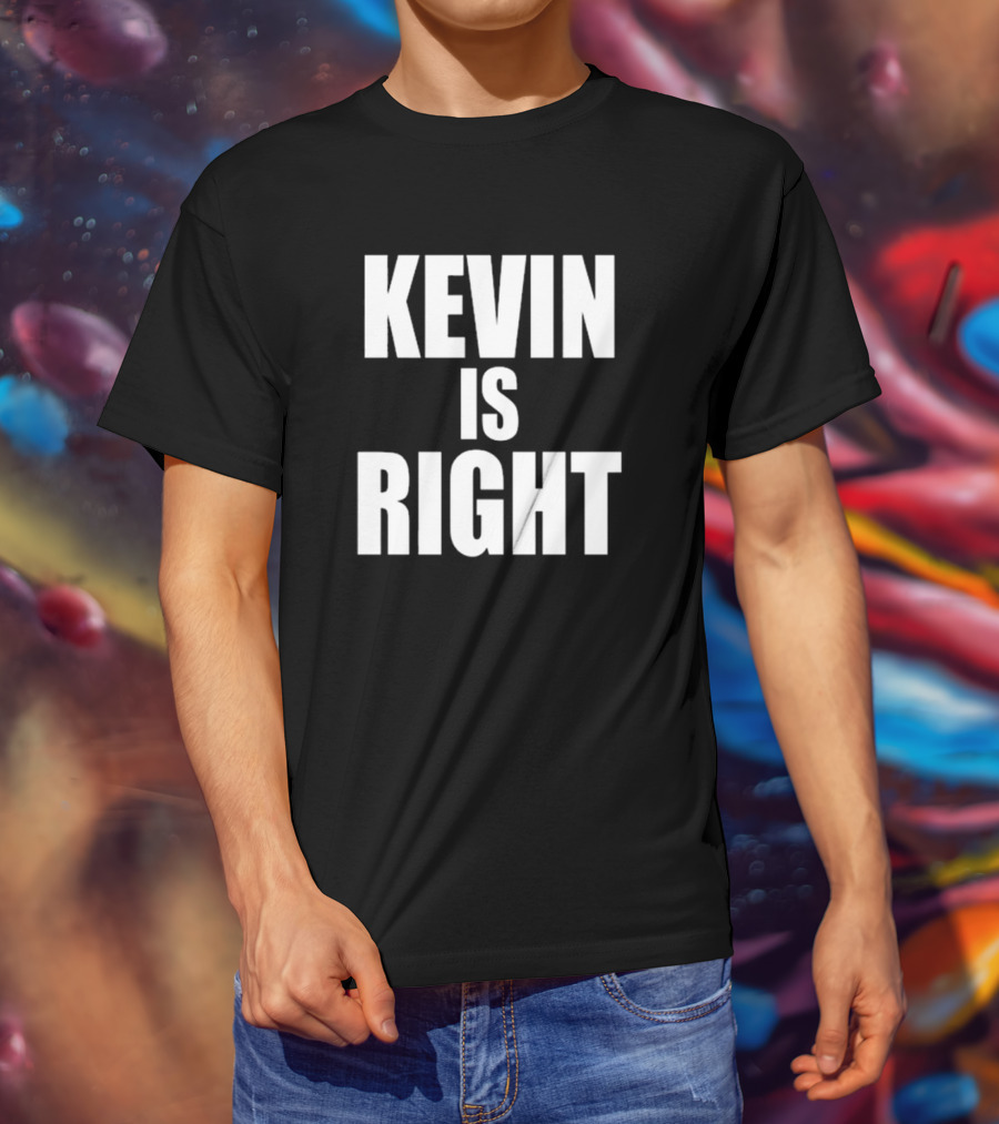 Kevin Owens Kevin Is Right T-Shirt