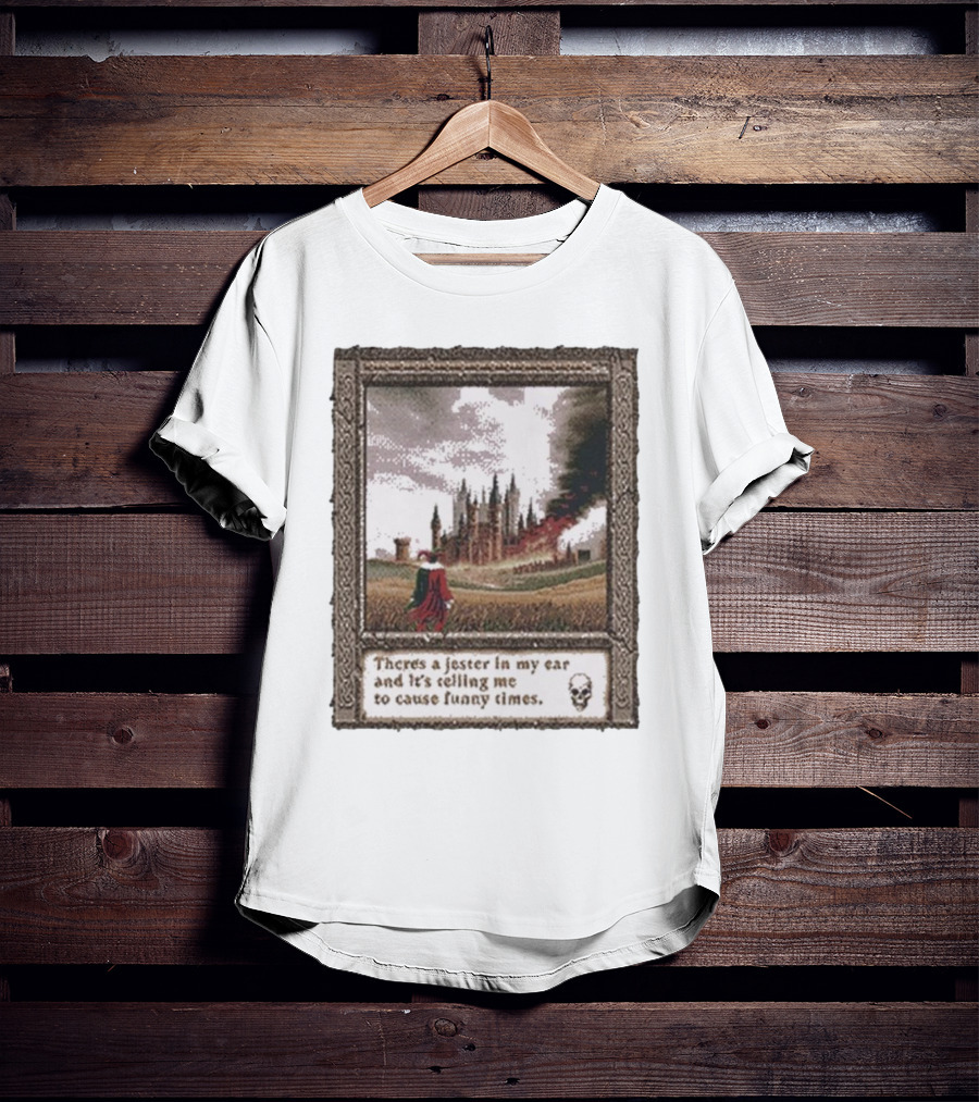 There’s A Jester In My Ear And It’s Telling Me To Cause Funny Times Castle Scene Smoke Skull T-Shirt