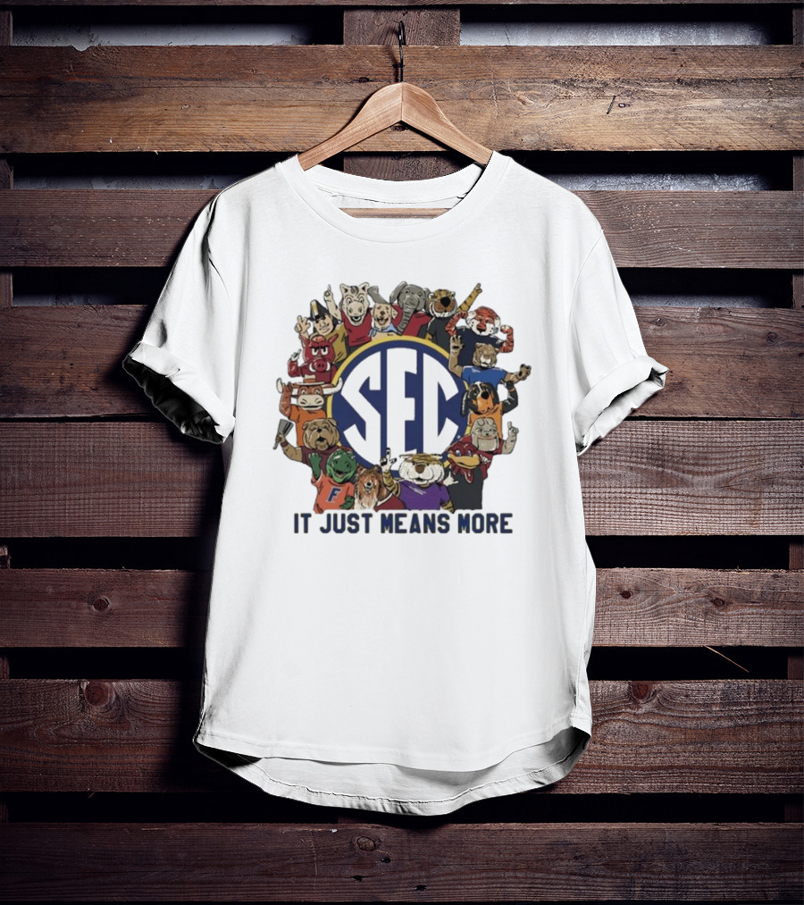 LSU SEC Animal Mascots It Just Means More T-Shirt
