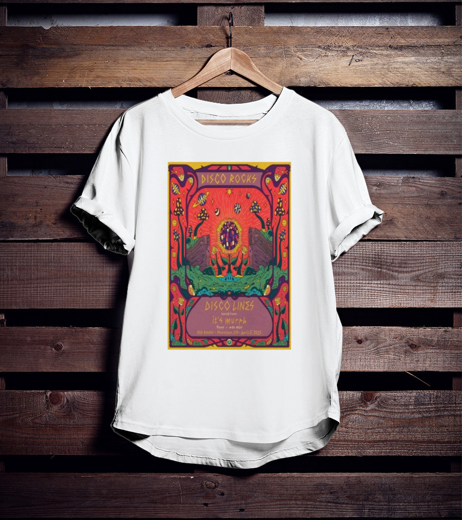 DISCO ROCKS DISCO LINES RED ROCKS MORRISON CO APRIL 5 2025 FEATURING SPECIAL GUEST KYLE MURPHY T-Shirt