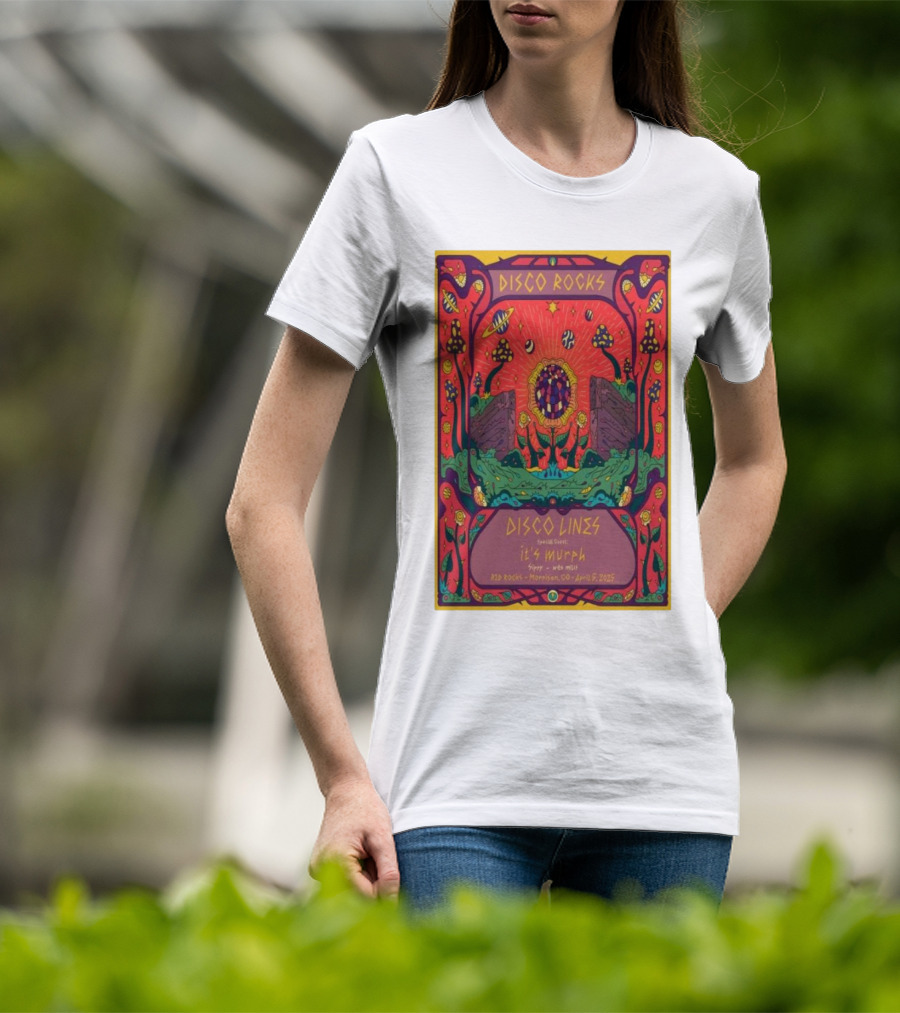 DISCO ROCKS DISCO LINES RED ROCKS MORRISON CO APRIL 5 2025 FEATURING SPECIAL GUEST KYLE MURPHY T-Shirt