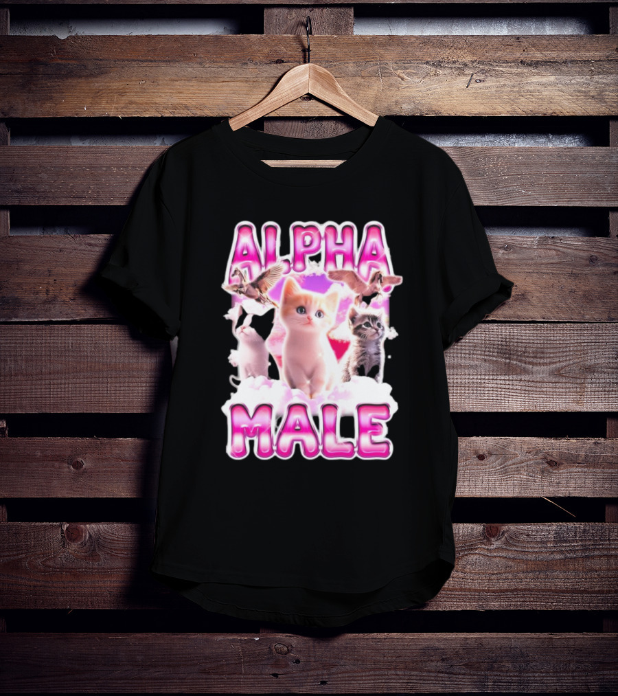 Notsafeforwear Alpha Male Cute Kittens And Birds T-Shirt