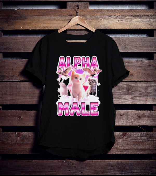 Notsafeforwear Alpha Male Cute Kittens And Birds T-Shirt