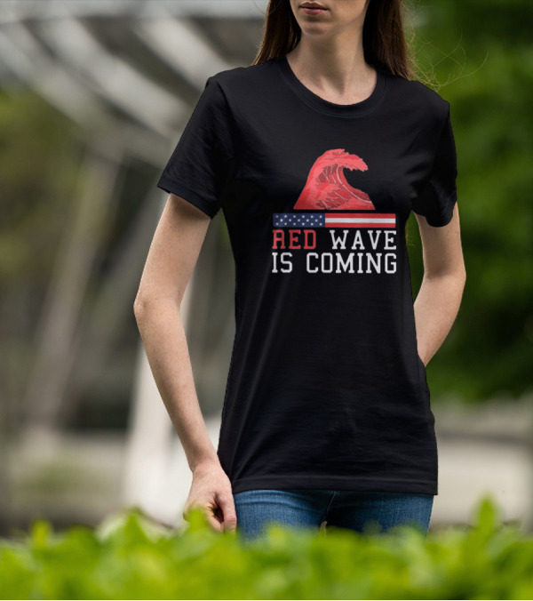 Red Wave Is Coming American Flag Wave T-Shirt