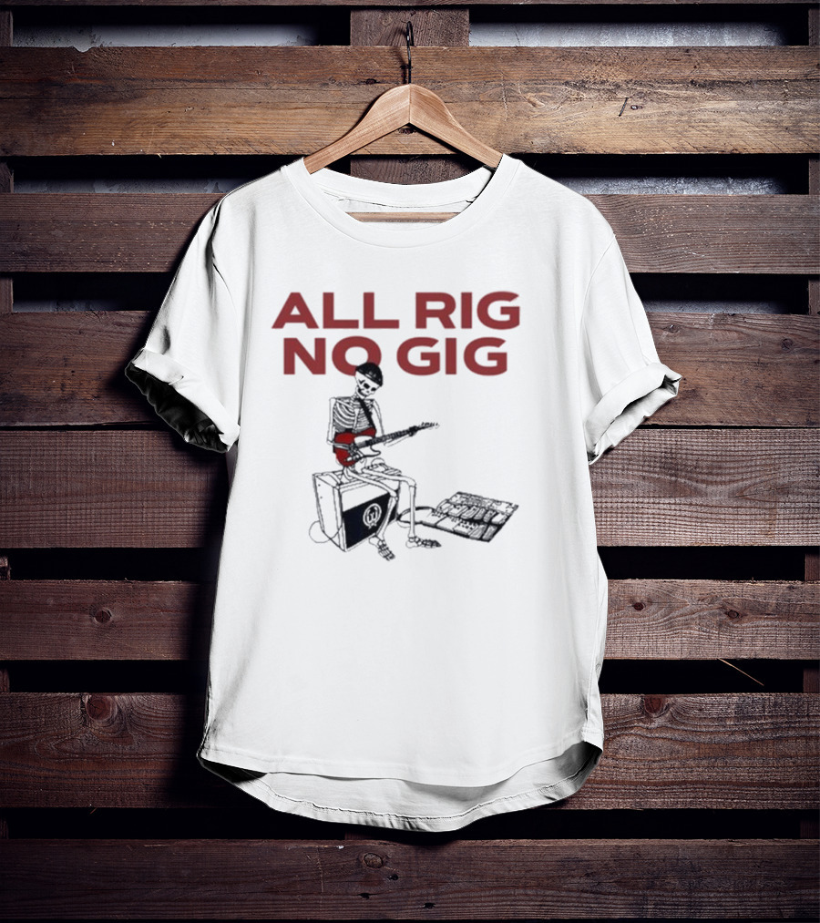 All Rig No Gig Todd Sucherman Skeleton Guitar T-Shirt