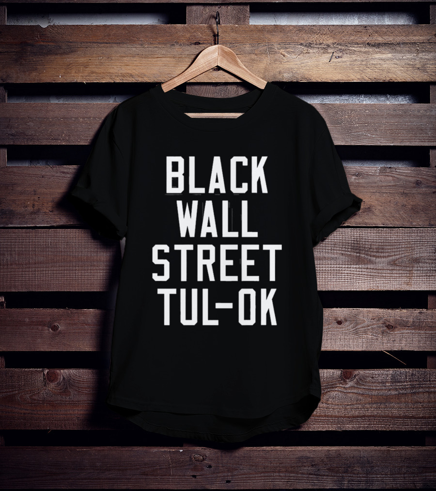 Black Wall Street Tulsa OK T-Shirt