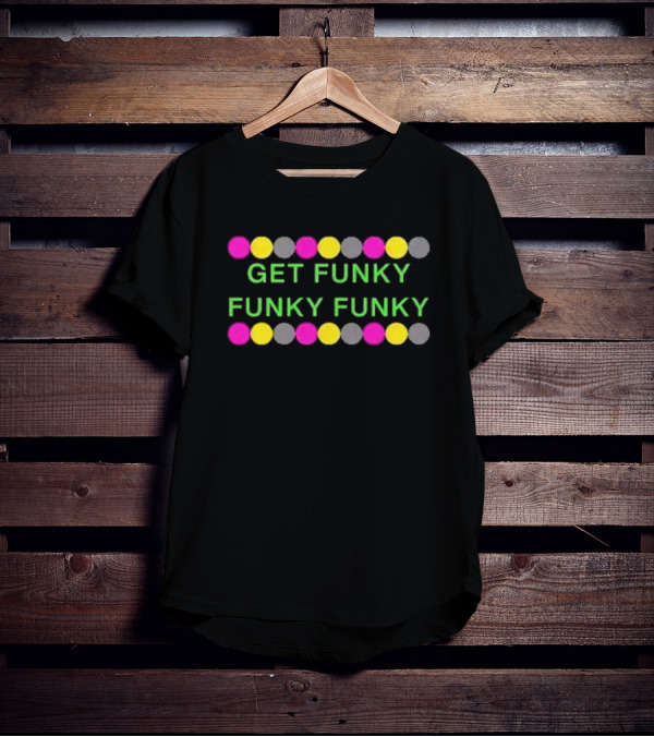 Get Funky Funky Funky Neon Circle T-Shirt