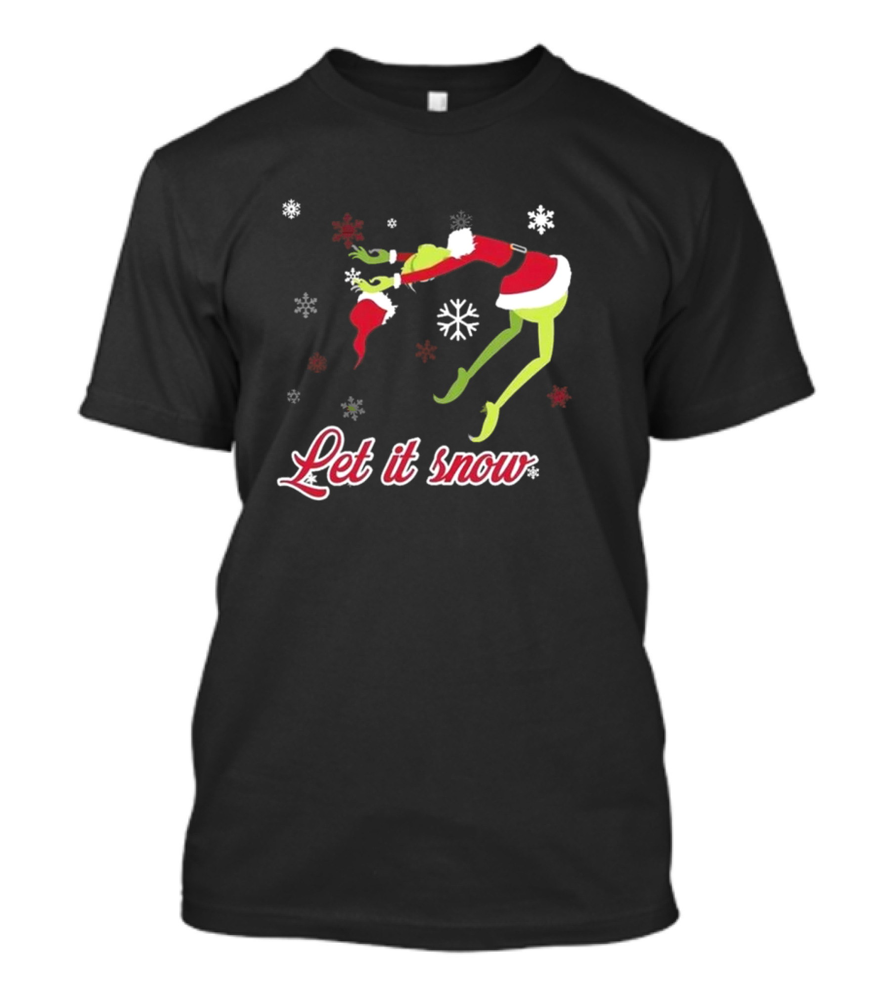 Let It Snow Grinch In Santa Costume With Snowflakes T-Shirt