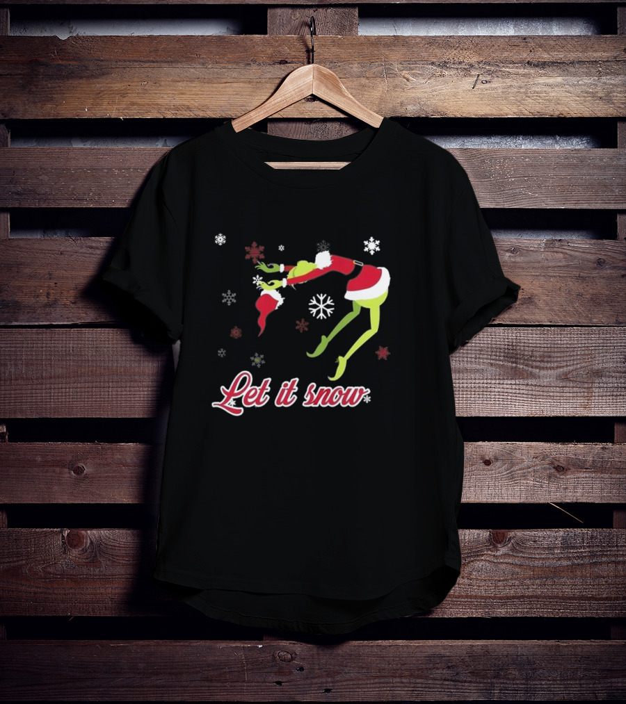 Let It Snow Grinch In Santa Costume With Snowflakes T-Shirt