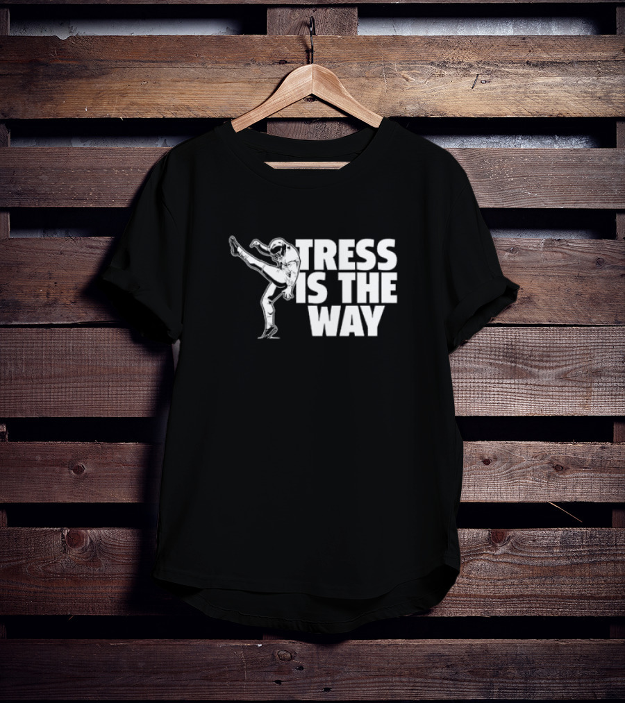 Tress Way Tress Is The Way Football Punter T-Shirt