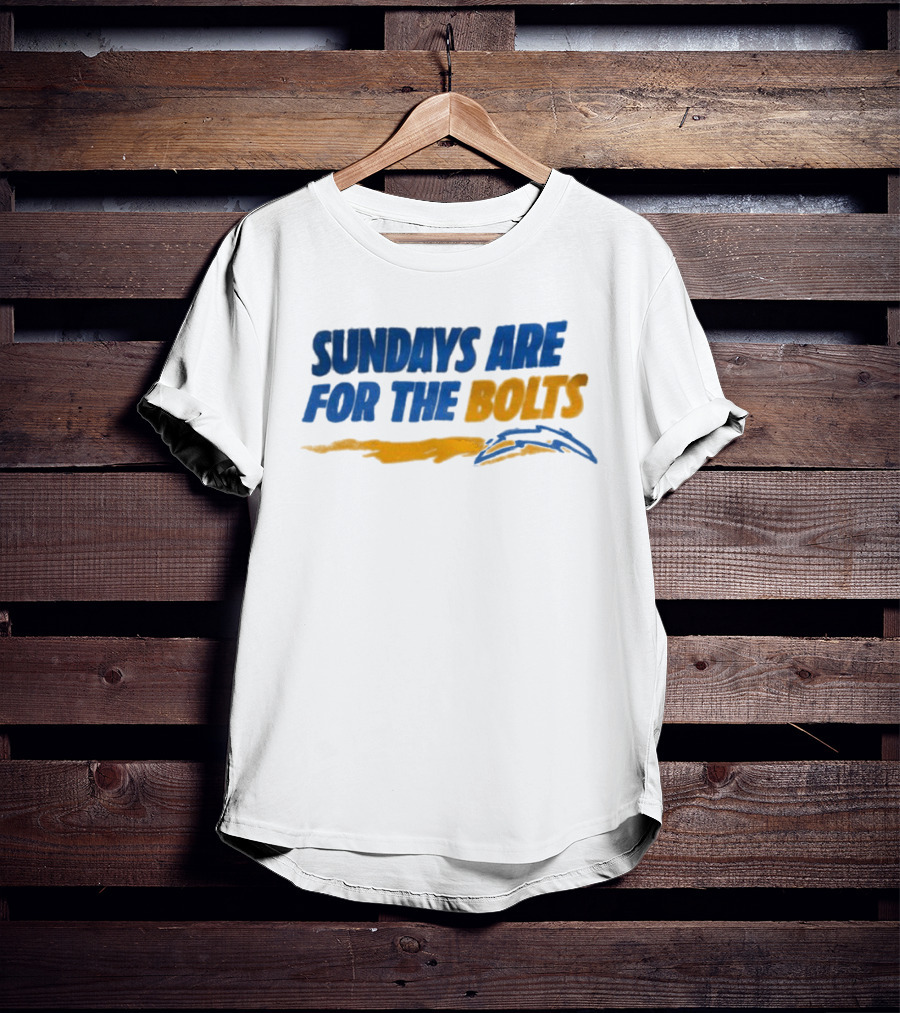 Sundays Are For The Bolts Los Angeles Chargers Fan Spirit T-Shirt