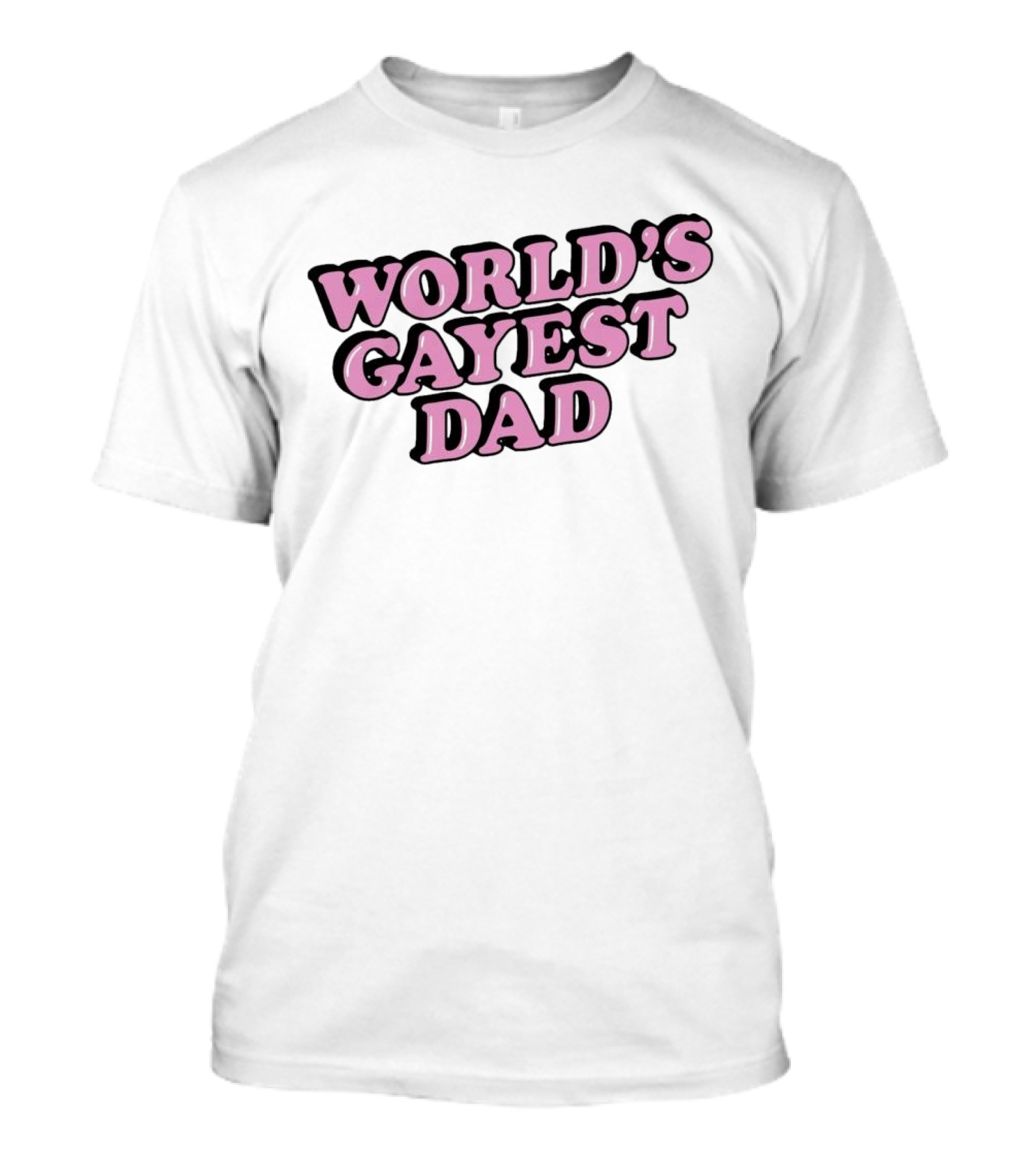 World’s Gayest Dad Bold Pink Letters With Black Outline T-Shirt