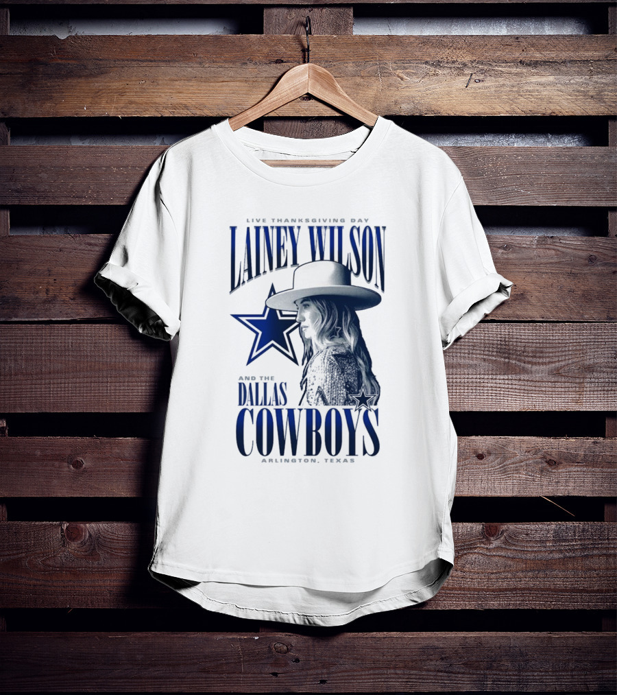 Lainey Wilson Live Thanksgiving Day With Dallas Cowboys Arlington Texas T-Shirt