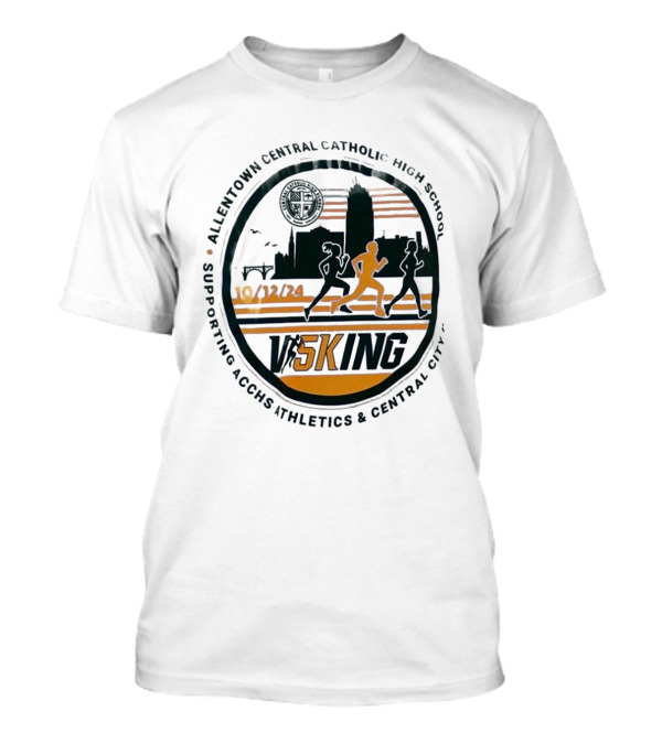 Visking 10/12/24 Allentown Central Catholic High School Supporting ACCHS Athletics And Central City T-Shirt