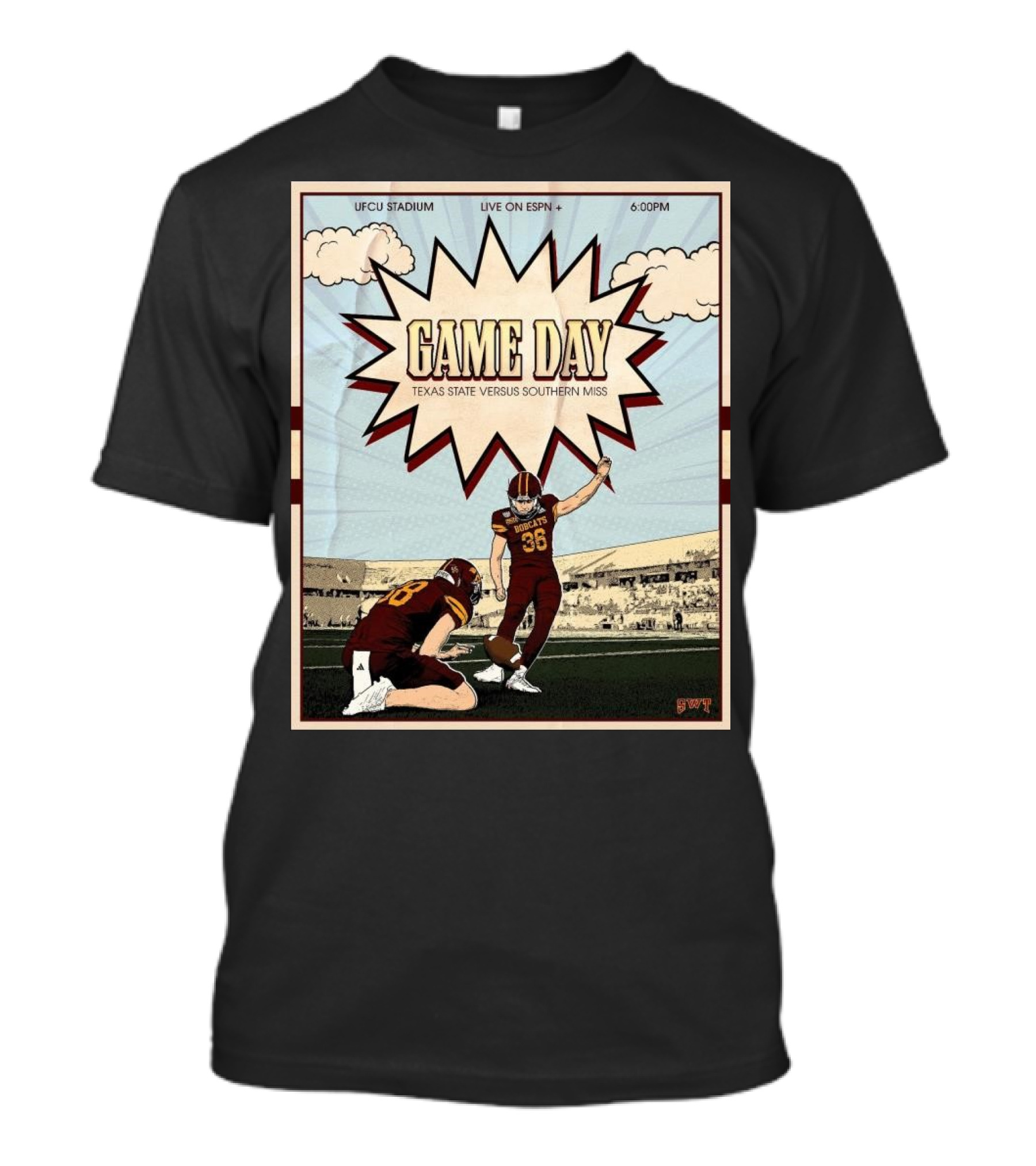 Game Day Texas State Versus Southern Miss UFCU Stadium 6:00PM Live On ESPN+ T-Shirt