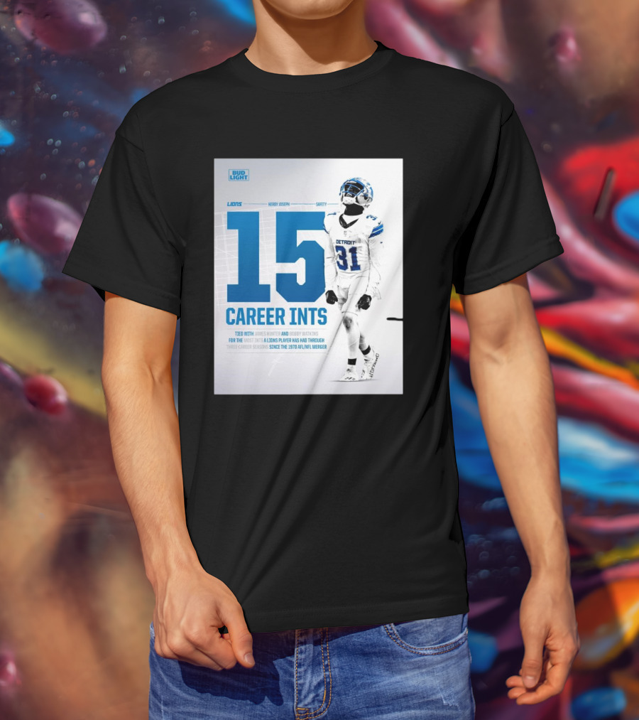Detroit Lions Kerby Joseph 15 Career INTs Tied With James Hunter And Bobby Watkins Most INTs Since 1970 AFL-NFL Merger T-Shirt
