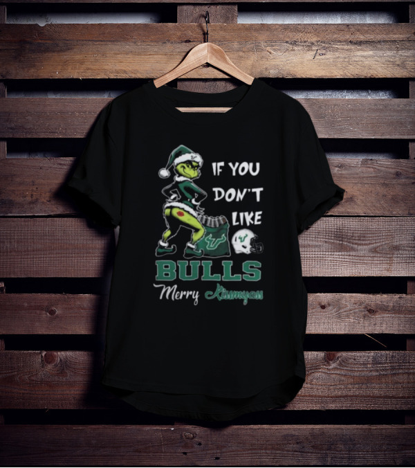 Grinch Santa If You Don’t Like Bulls Merry Kissmyass South Florida T-Shirt