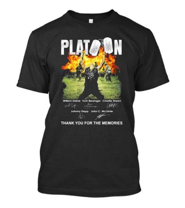 Platoon Thank You For The Memories Signatures Willem Dafoe Tom Berenger Charlie Sheen Johnny Depp John C. McGinley T-Shirt