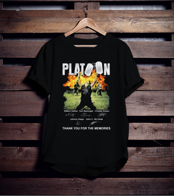 Platoon Thank You For The Memories Signatures Willem Dafoe Tom Berenger Charlie Sheen Johnny Depp John C. McGinley T-Shirt