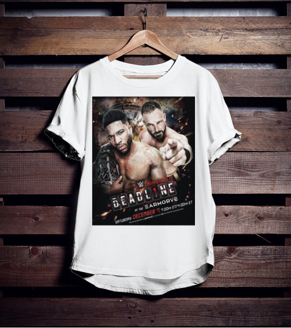 WWE NXT Deadline At The Armory Minneapolis Saturday December 7 7:00 PM ET / 4:00 PM ET T-Shirt