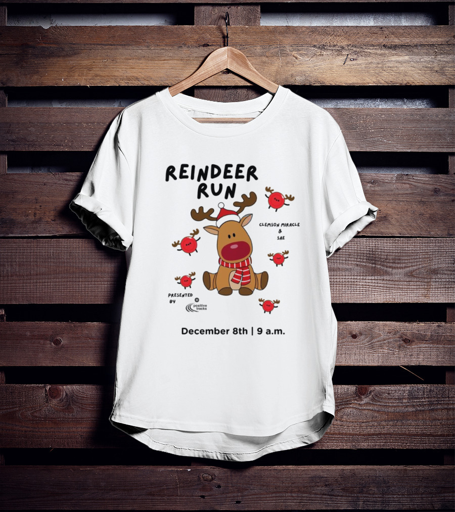 Reindeer Run Clemson Miracle SAE December 8th 9 A.m T-Shirt
