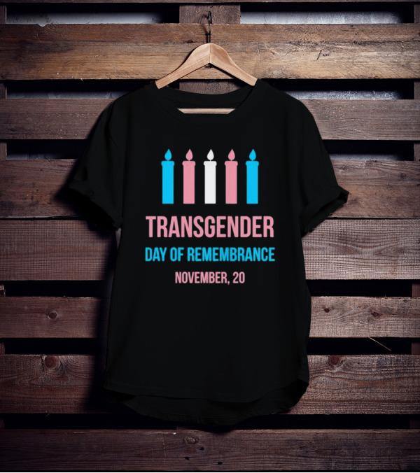 Transgender Day Of Remembrance November 20 Candles T-Shirt