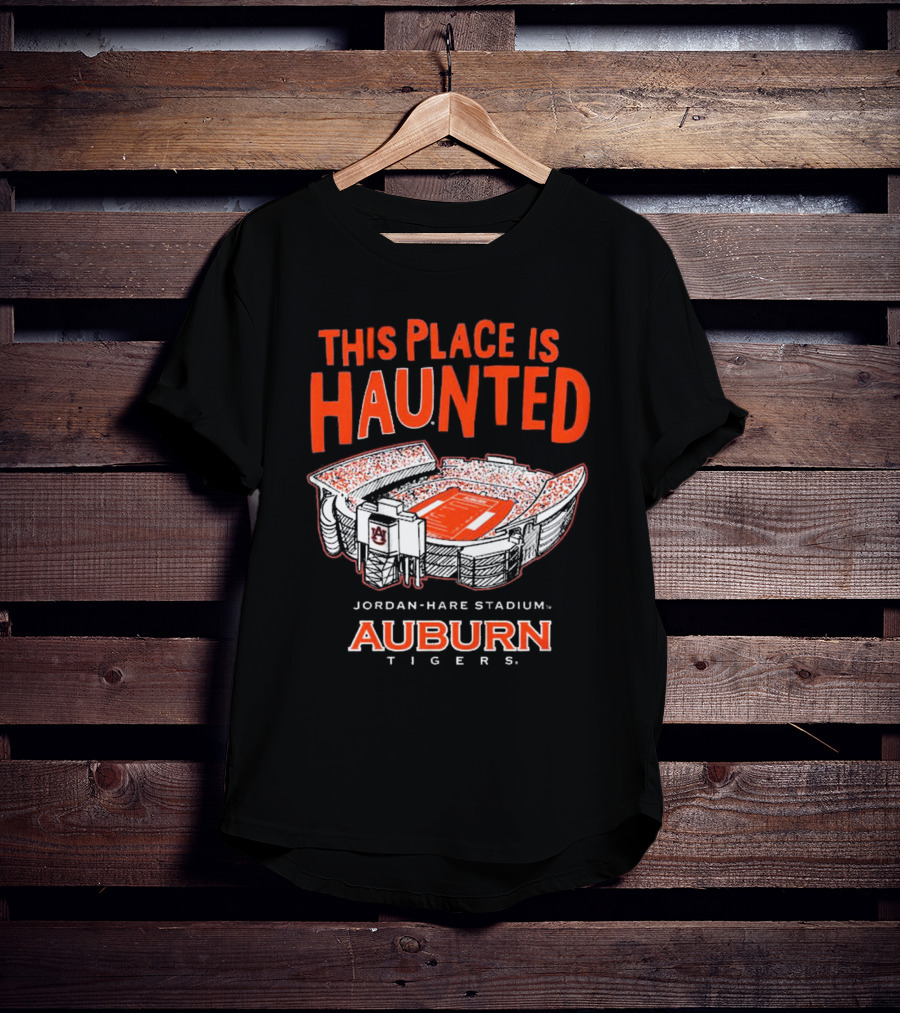 Auburn Tigers This Place Is Haunted Jordan-Hare Stadium Football T-Shirt