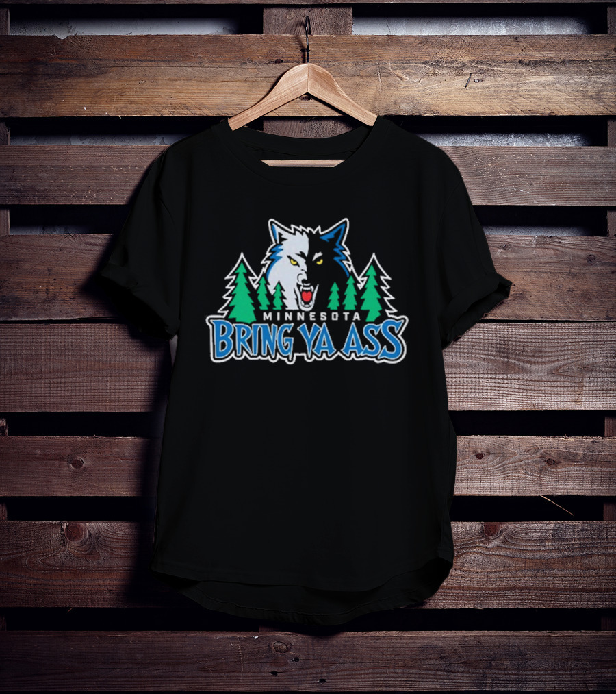 Minnesota Bring Ya Ass Wolf Logo With Trees T-Shirt