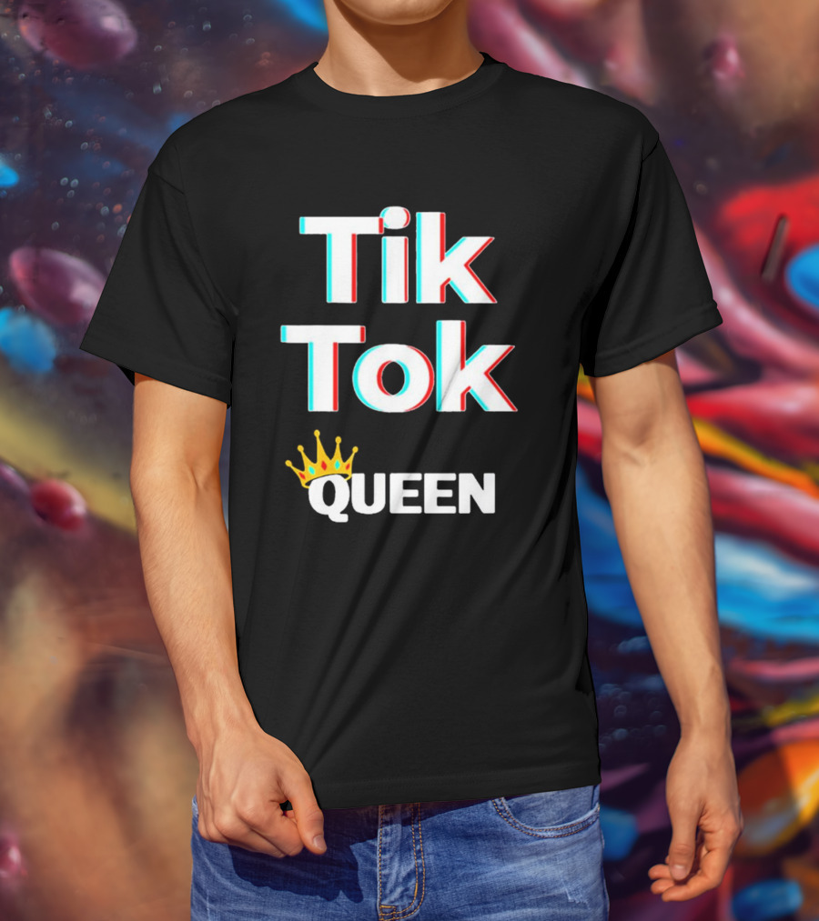 Tik Tok Queen Crown Social Media Video Meme T-Shirt