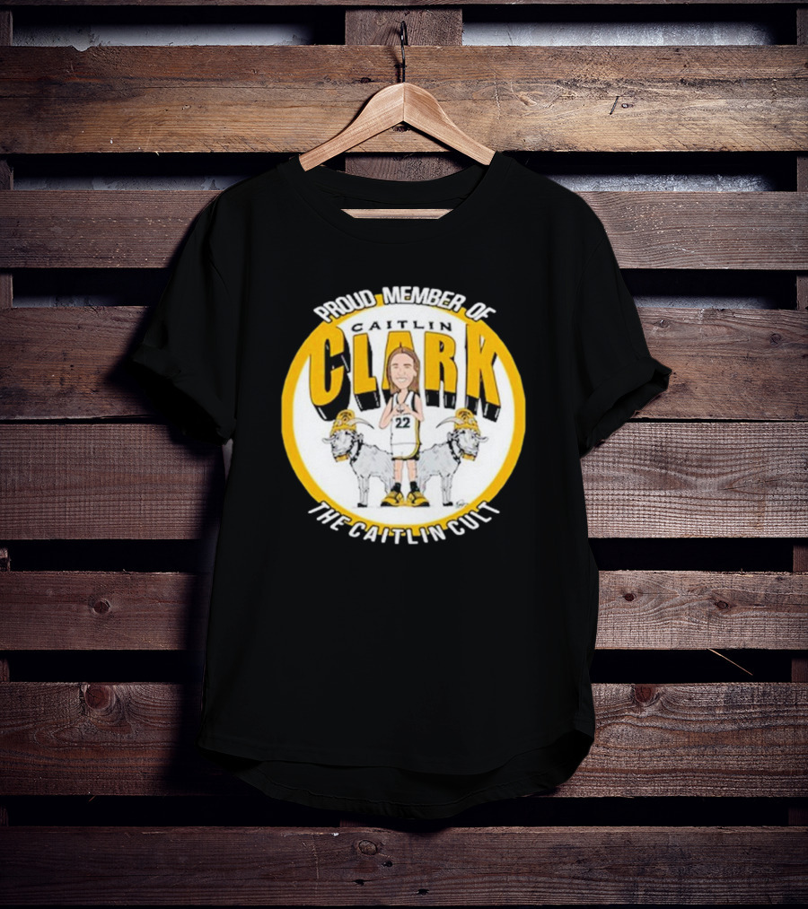 Proud Member Of Caitlin Clark The Caitlin Cult Goat Basketball Circle T-Shirt