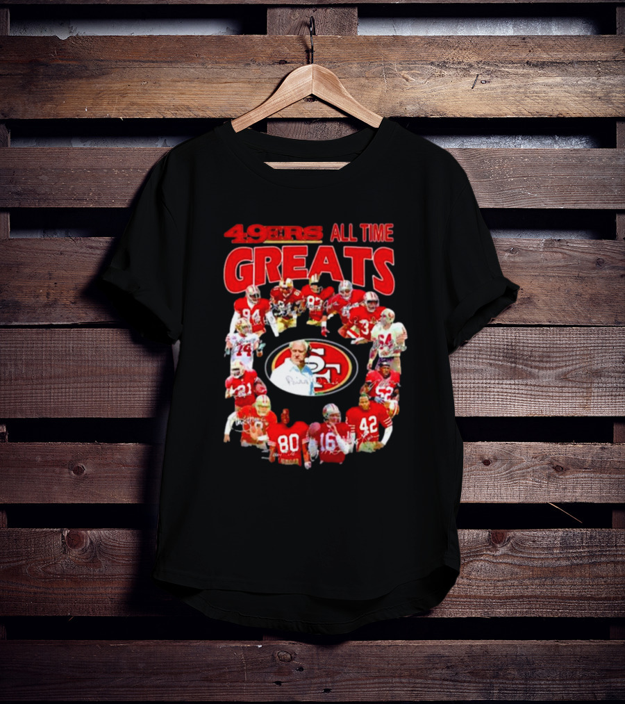 49ers All Time Greats Signatures San Francisco Legends T-Shirt