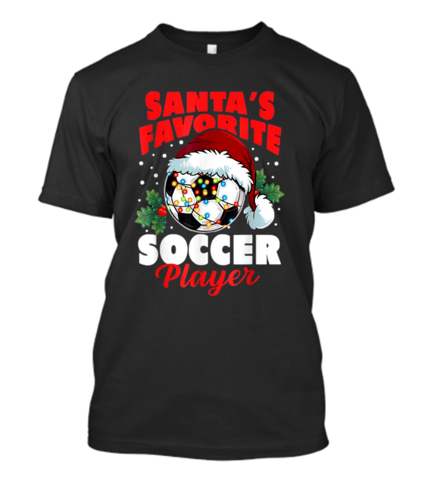 Santa's Favorite Soccer Player Christmas Pajama Xmas Soccer Ball And Santa Hat T-Shirt