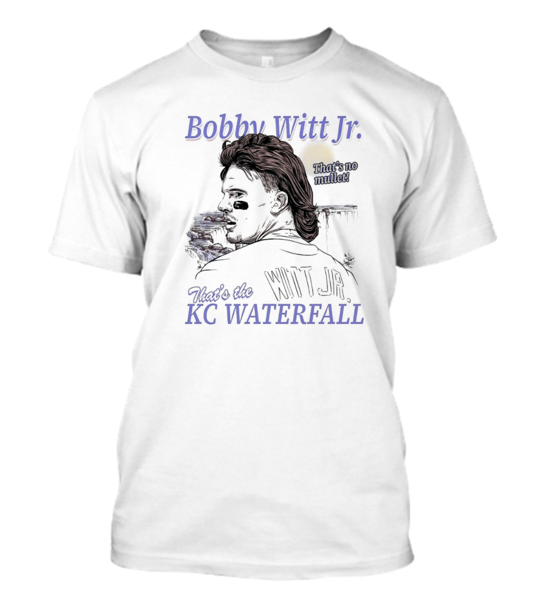 Bobby Witt Jr. That’s The KC Waterfall That’s No Mullet T-Shirt