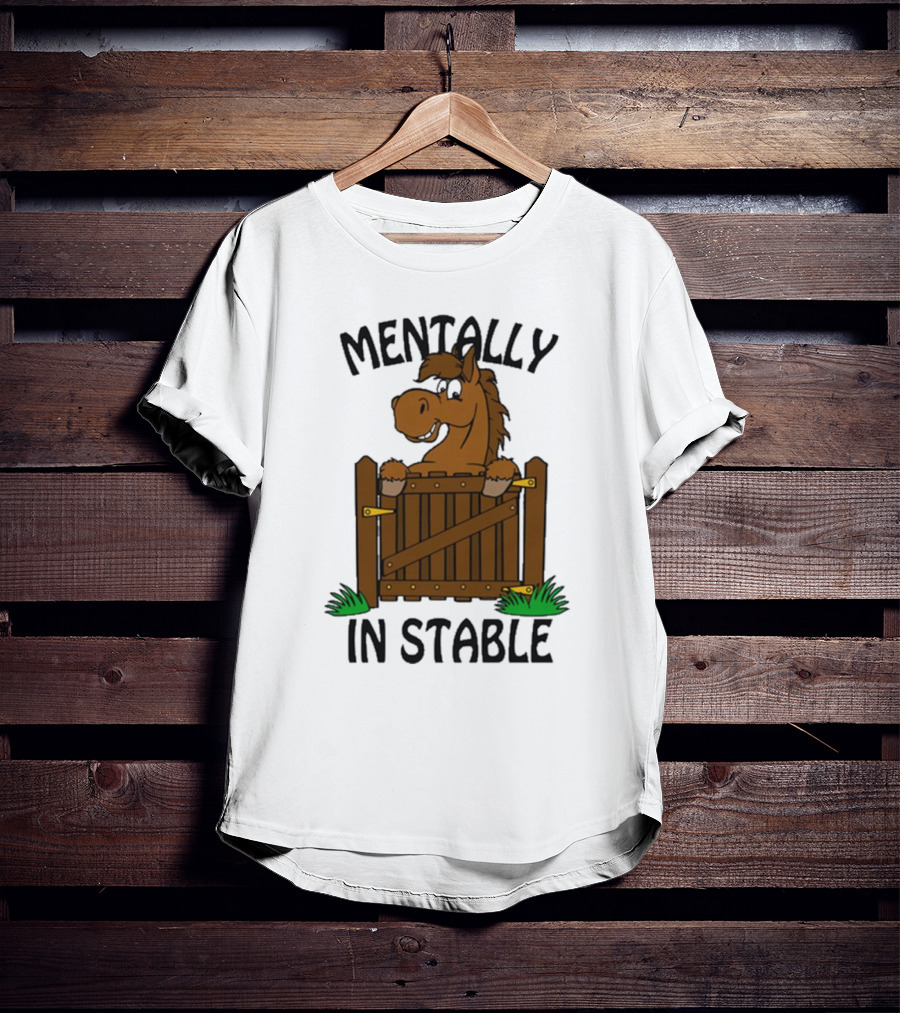 Mentally In Stable Cartoon Horse Gate Humorous T-Shirt