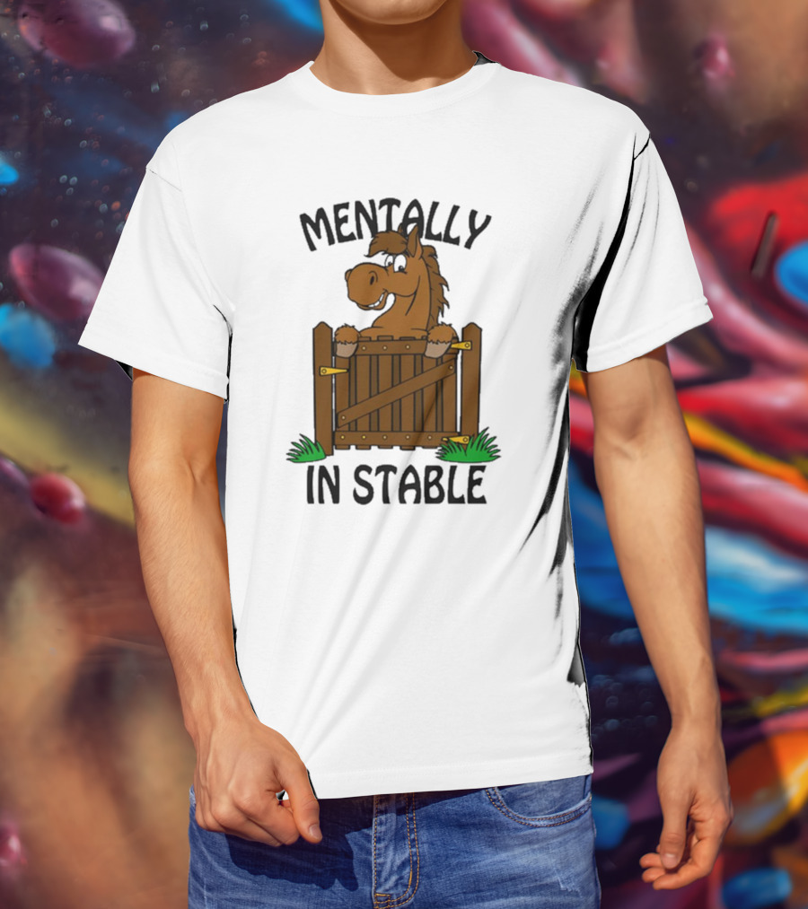 Mentally In Stable Cartoon Horse Gate Humorous T-Shirt