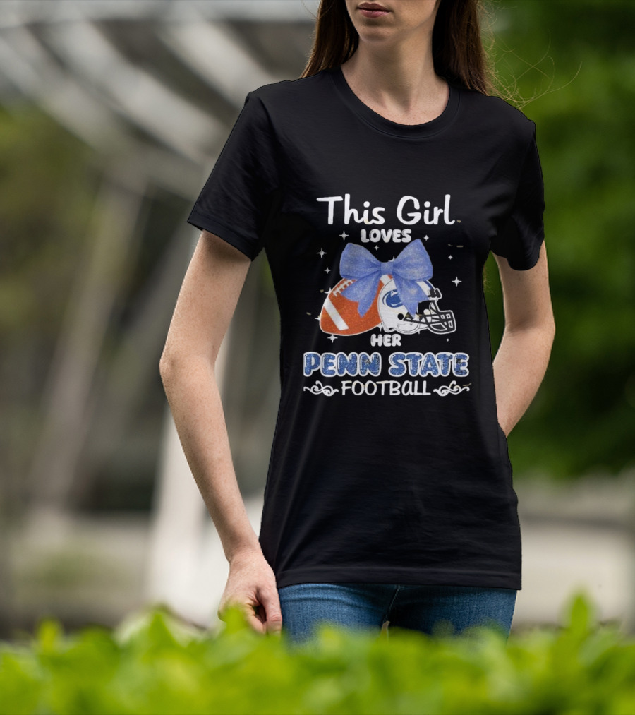 This Girl Loves Her Penn State Football With Bow And Stars T-Shirt
