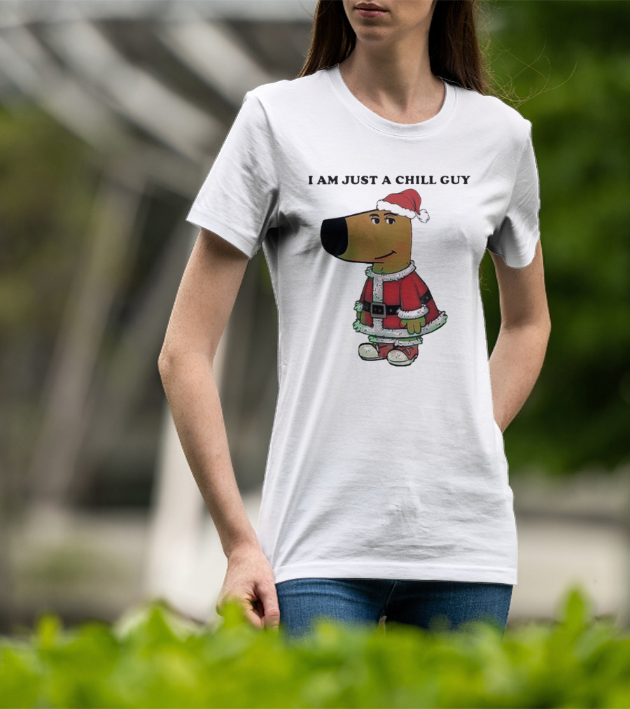 I Am Just A Chill Guy Santa Hat Christmas Meme T-Shirt