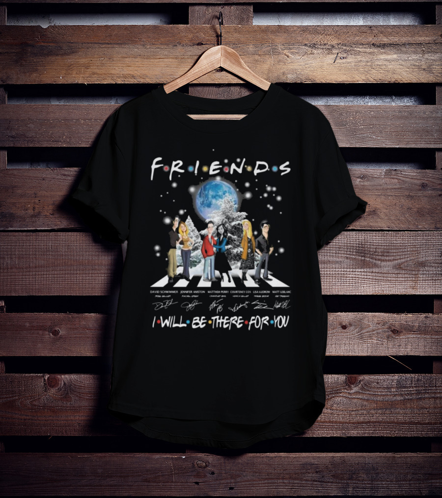 Friends Christmas Abby Road Signatures I Will Be There For You T-Shirt