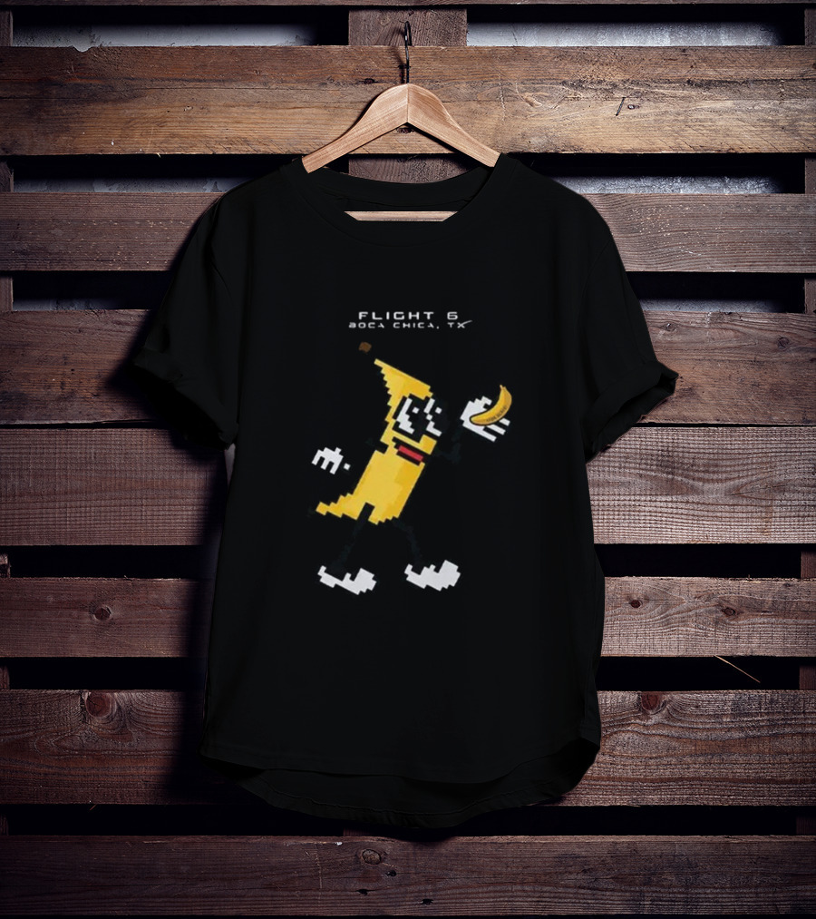 Flight 6 Boca Chica TX Pixelated Banana Character Holding A Banana T-Shirt