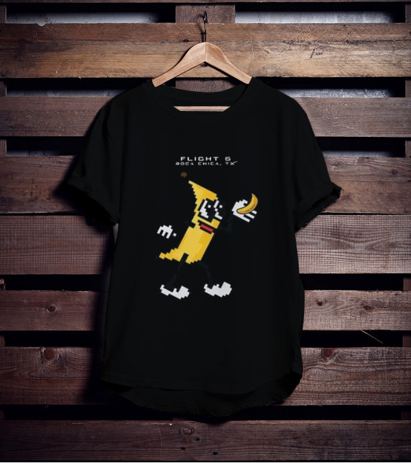 Flight 6 Boca Chica TX Pixelated Banana Character Holding A Banana T-Shirt