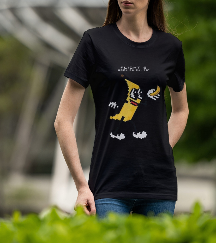 Flight 6 Boca Chica TX Pixelated Banana Character Holding A Banana T-Shirt