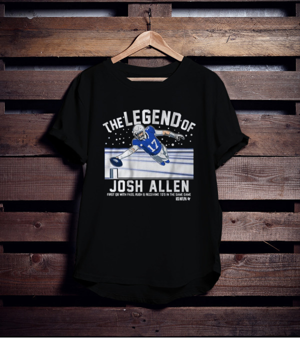 The Legend Of Josh Allen First QB With Pass Rush And Receiving TD's In The Same Game Buffalo Bills NFLPA T-Shirt