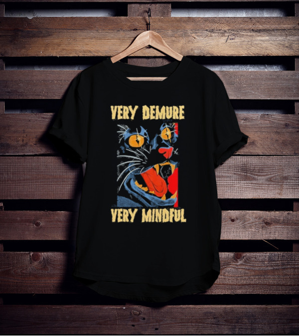 Very Demure Very Mindful Cat Artwork With Bold Colors And Intense Expression T-Shirt