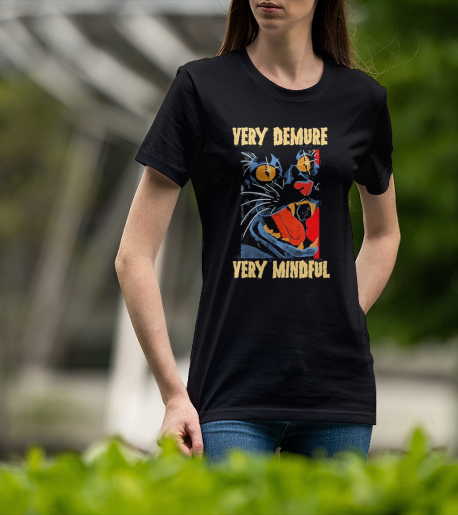 Very Demure Very Mindful Cat Artwork With Bold Colors And Intense Expression T-Shirt