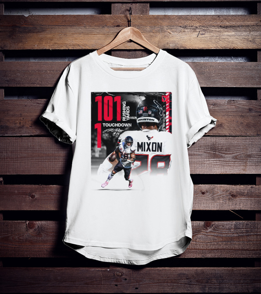 Houston Texans Joe Mixon 101 Rushing Yards 1 Touchdown 28 Signature T-Shirt